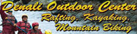 Denali Outoor Center - Rafting, Kayaking, Mountain Biking